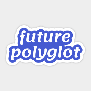 Future Polyglot Cute Baby Sticker